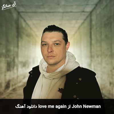 دانلود آهنگ Love Me Again John Newman